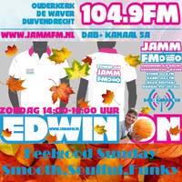 JammFm 29-11-2020 " EDWIN ON JAMM FM " The Jamm On Sunday with Edwin van Brakel by Edwin van Brakel ( JammFm )