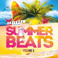 SUMMER BEATS VOL. 5 by DJ FRIENDZ
