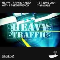 Heavy Traffic Radio LB Konfusion - 01 Jun 2024 by Sub FM