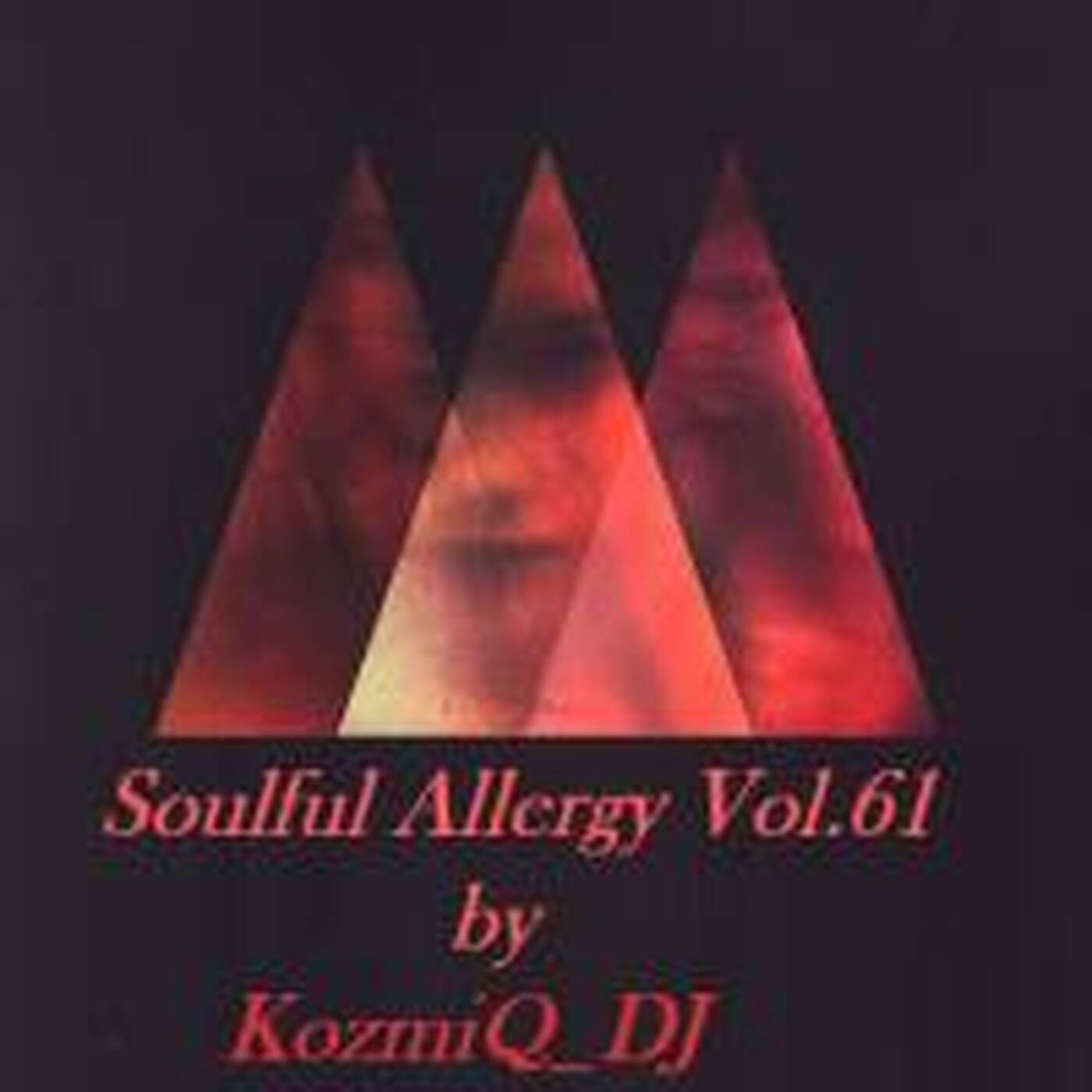 Soulful Allergy Vol.61 (Lockdown Mix)
