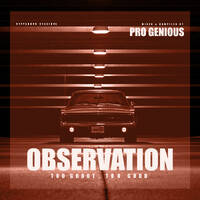 Pro Genious - Observation (Too Groot, Too Good) by DeepSound Sessions