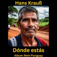 Dónde estás by Hans Krauß