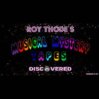 DJ Roy Thode's Musical Mystery Tapes Discovered #01 by SFDPS