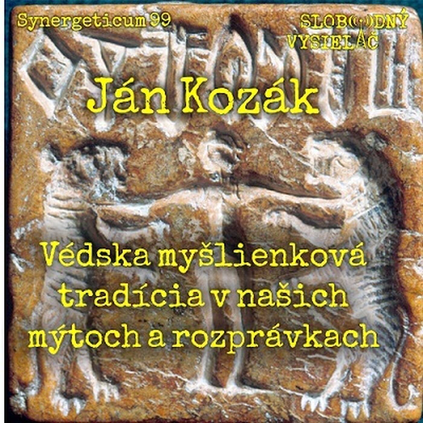Synergeticum 99 - 2021-02-16 Védska myšlienková tradícia v našich mýtoch a rozprávkach episode artwork