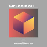 Melodic Oh by Yordee 002 2a parte by YORDEE