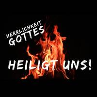 Herrlichkeit heiligt uns #1 [9] by Eva Lou Wiget