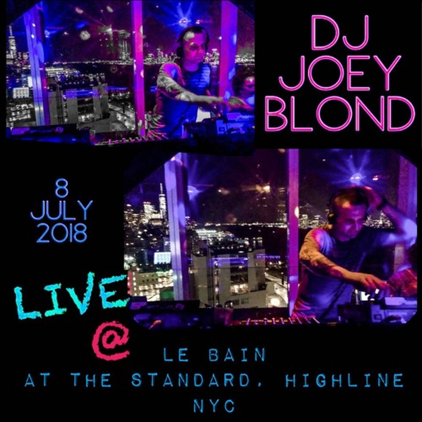 LIVE at Le Bain NYC - July 8 2018 Birthday Set episode artwork