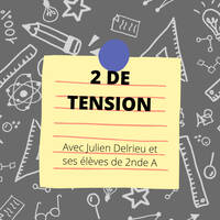 2 de tension - Seconde A #5 by Frequence Sillé