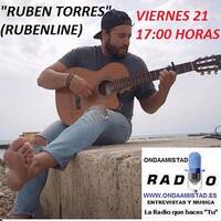ONDAAMISTAD ENTREVISTA A:" RUBEN TORRES (RUBENLINE) "21.oct.2022 by ONDAAMISTAD