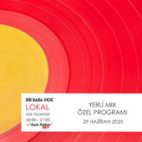 Bir Baba Indie Lokal #60: Yerli Mix Özel (29.06.2020 @Açık Radyo) by Bir Baba Indie