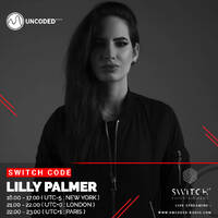SWITCH CODE #EP11 - Lilly Palmer by Switch Code by Switch Entertainment