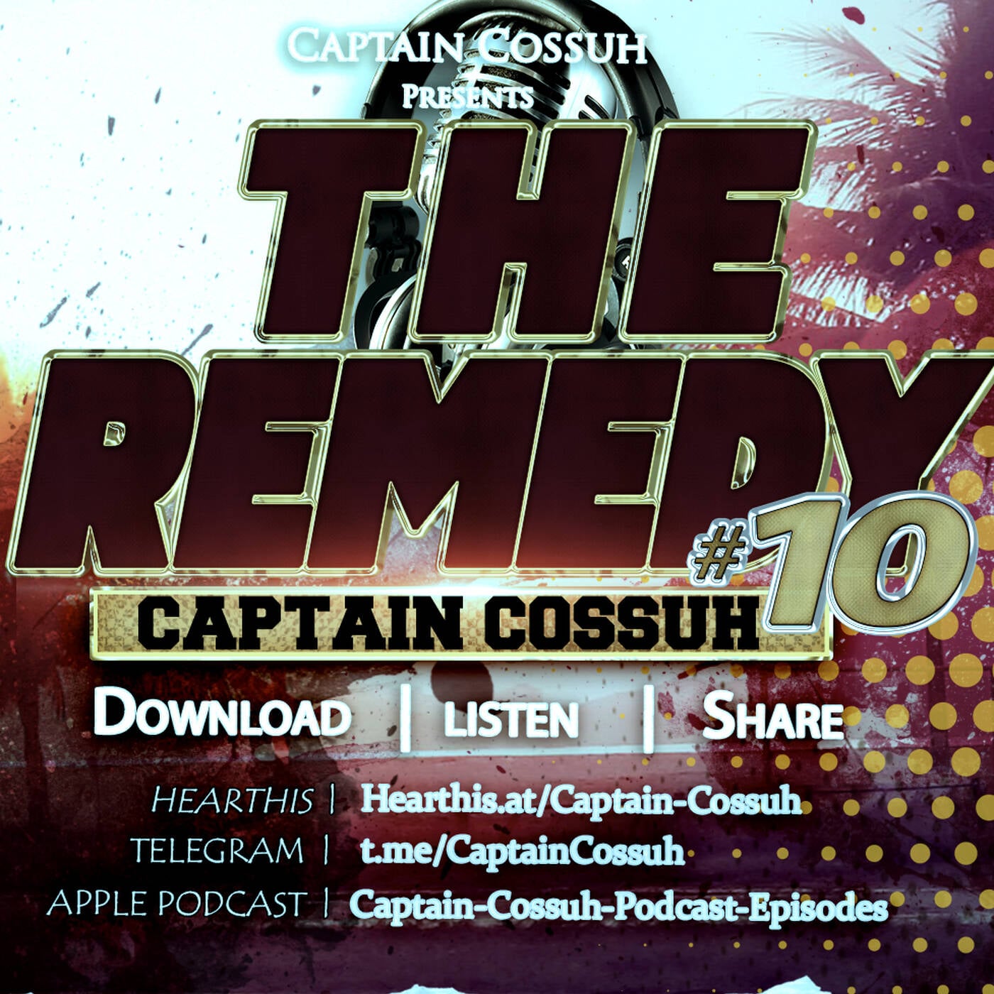 The Remedy #10 Foundation  [Rockers] Captain Cossuh episode artwork