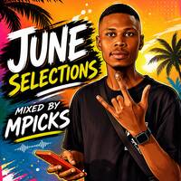 June 2026 Selections Mixed By Mpicks by Mpicks Sibiya