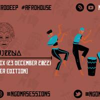 Boujeena - Ngoma Sessions Mix (23 December 2022) [DECEMBER EDITION] by Ngoma Sessions