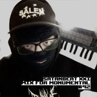 SATANBEAT XXI - Mix For MONUMENTAL #92 by MONUMENTAL MIXES