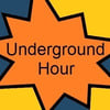 Underground Hour