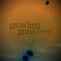 growling grass by nermond