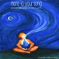 mashdoctor-more to your song (seona dancing vs. elton john) by Mashdoctor