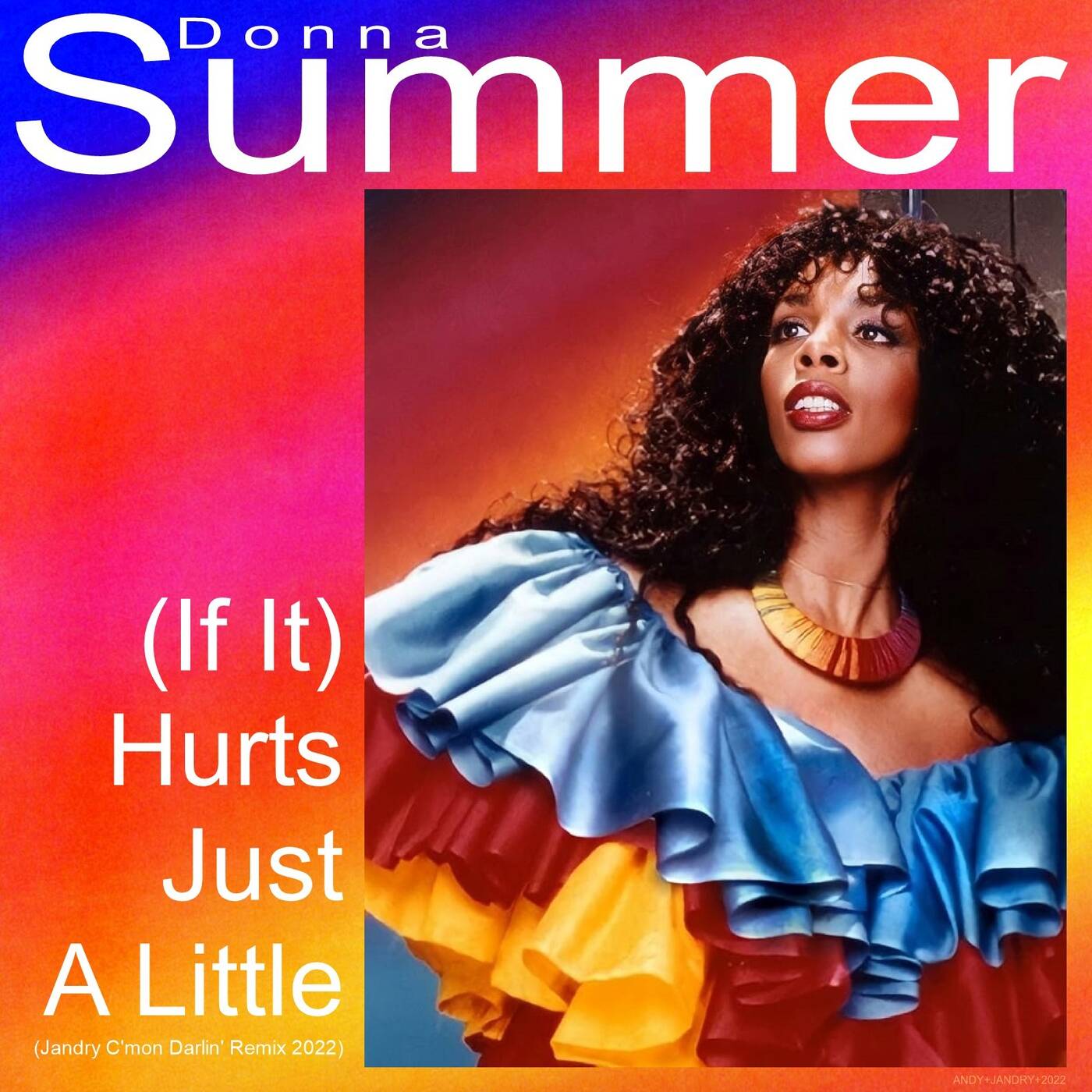 DnaSmr-(If It) Hurts Just A Little (Jandry C'mon Darlin' Remix 2022) episode artwork