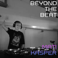 mati_kasper - Beyond The Beat #33 (Special Edition) by Mati Kasper
