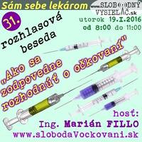 Sám sebe lekárom 31 - 2016-01-19 Ako sa zodpovedne rozhodnúť o očkovaní by Slobodný Vysielač