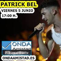 ONDAAMISTAD :ENTREVISTA A:" PATRICK BEL"(5 junio 2026) by ONDAAMISTAD
