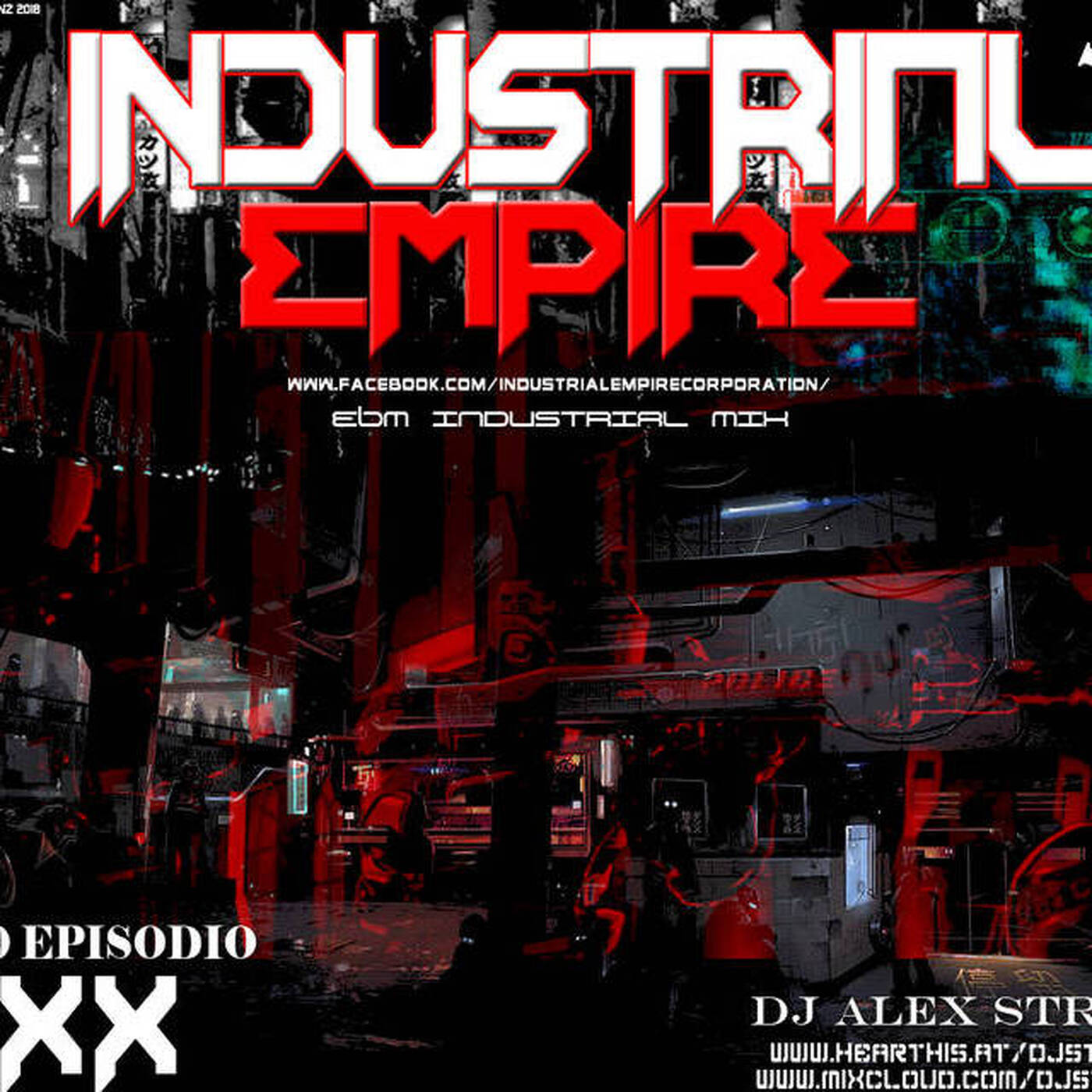 Dj Alex Strunz @ INDUSTRIAL EMPIRE XX - 20 EPISODIO - 05-03-2018 episode artwork