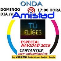 ONDAAMISTAD: 227-TU ELIGES 227 -16 DICIEMBRE 2018 by ONDAAMISTAD