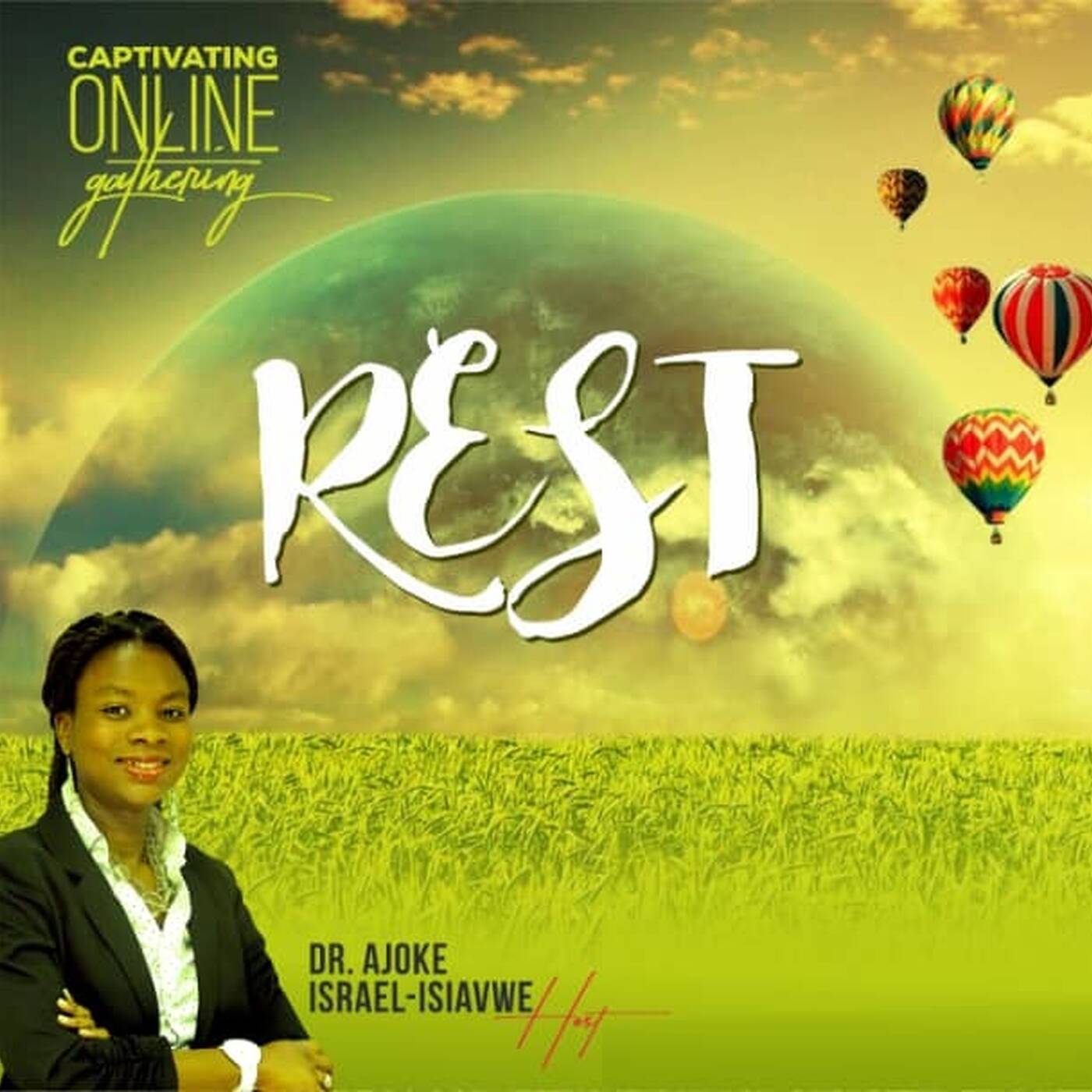 Rest | Dr Ajoke Israel-Isiavwe | Captivating Women Online Gathering episode artwork
