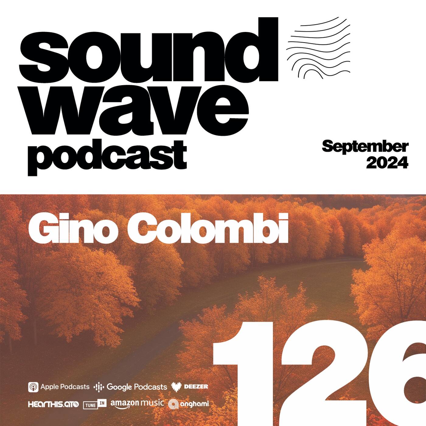 Gino Colombi - Sound Wave Podcast 126