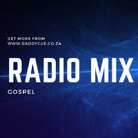 Daddycue - Radio Mix (Gospel) by Daddycue