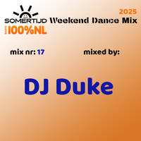 20250418 Somertijd Weekend Dance Mix #17 mixed by DJ Duke by DJ Duke