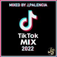 tik tok mix 2022 by j.palencia by j.palencia 2