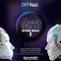 DRKLight - Go!HARD Sessions - Future House 2 by DRKLight