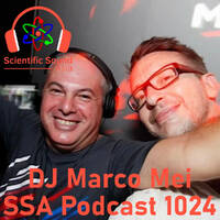 Scientific Sound Radio Podcast 1024, Marco Mei 2020 episode 26. by Scientific Sound Asia Radio