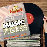 MusicFreaks #109 - 13 Maart 2024 - Radio Extra Gold by Retro Flashback