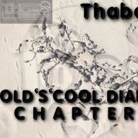 Thabo G - old's'cool diaries chapter 1 by Thabo Gama