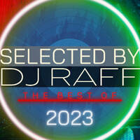 Selected by RAFF I The best of 2023 by RAFF