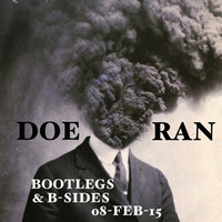 Bootlegs &amp; B-Sides [08-Feb-2015] by Doe-Ran