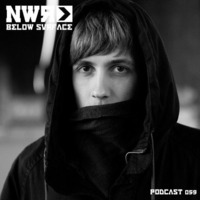 Below Surface NWR Podcast 059 by nextweekrecords