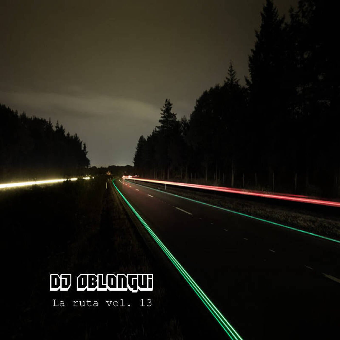 DJ Oblongui La Ruta 13 (Eli Escobar, Claptone, Mark Funk, DJ Spen...)