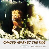 Chased Away By The Mob - Break 2 - Fd-Light-Project by FD-Light-Project