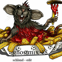 Ghostmix 48 schland - edit by DJ ghostryder