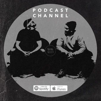 Raving Society Podcast