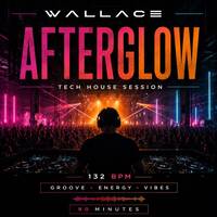 Wallace Aftherglow 132 BPM by Wallace