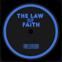 the law of faith [FREE DOWNLOAD] by SamuelTegaro
