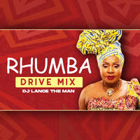 RHUMBA DRIVE MIX 2022 - DJ LANCE THE MAN (RHRADIO by Haniel