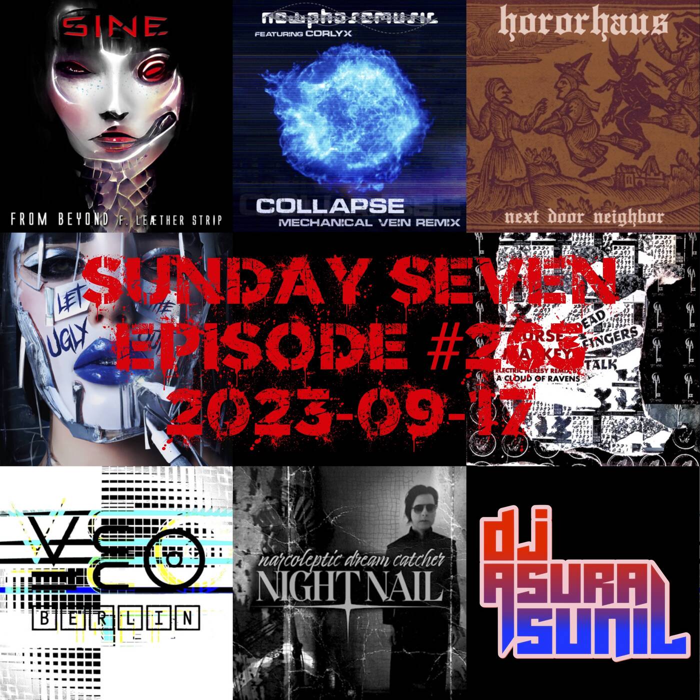 DJ AsuraSunil's Sunday Seven Mixshow #263 - 20230917 episode artwork