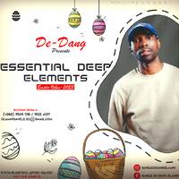 Essential Deep Elements [Easter Vibes-2023]🇸🇿 by De-Dang
