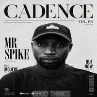 CADENCE [Vol. 08] curated by Mr Spike Feat Mojere by Mr Spike